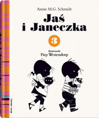 Jaś i Janeczka 3 - Annie M.G. Schmidt - książka
