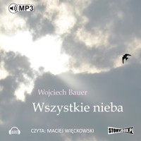 Wszystkie nieba - Wojciech Bauer - audiobook + książka