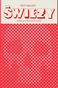 Świeży - Walker Nico - książka