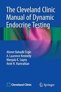 The Cleveland Clinic Manual of Dynamic Endocrine Testing - Ahmet Bahadir Ergin - ebook