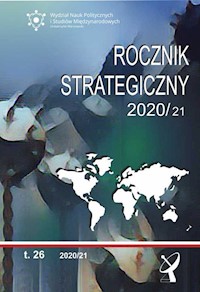 Rocznik Strategiczny 2020/21 Tom 26 -  - książka