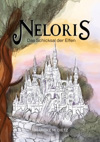 Neloris - Mareike M. Dietz - ebook