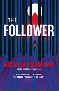 The Follower - Nicholas Bowling - ebook