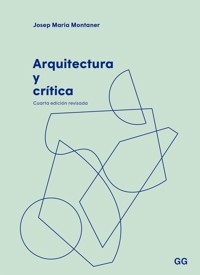 Arquitectura y crítica - Josep María Montaner - ebook