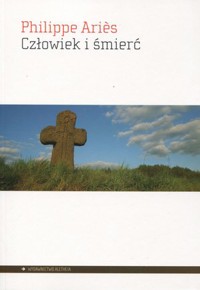 Człowiek i śmierć - Philippe Aries - książka