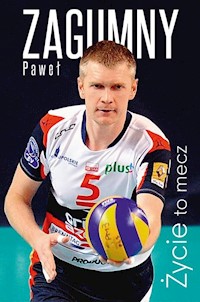 Życie to mecz - Paweł Zagumny - książka