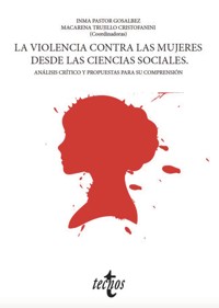 La violencia contra las mujeres desde las ciencias sociales - Mª Inmaculada Pastor Gosálbez - ebook
