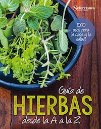 Guía de hierbas desde la A a la Z - Autores varios - ebook