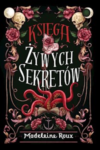 Księga żywych sekretów - Roux Madeleine - książka
