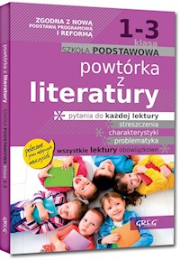 Powtórka z literatury szkoła podstawowa klasa 1-3 - Bączyński Jakub, Gradoń Olga, Karczewski Adam - książka