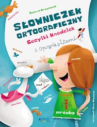Słowniczek ortograficzny Cecylki Knedelek - Krzyżanek Joanna, Wiewiurka Zenon - książka