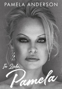 In Liebe, Pamela - Anderson Pamela - ebook