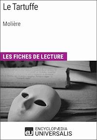 Le Tartuffe de Molière - Encyclopaedia Universalis - ebook