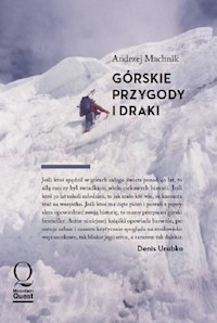 Górskie przygody i draki - Machnik Andrzej - książka