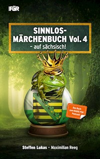 Sinnlos-Märchenbuch Vol. 4 - Steffen Lukas - ebook