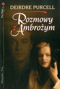 Rozmowy z Ambrożym - Deirdre Purcell - ebook