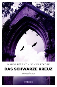Das Schwarze Kreuz - Margarete von Schwarzkopf - ebook