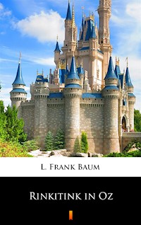 Rinkitink in Oz - L. Frank Baum - ebook