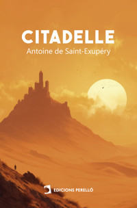 Citadelle - Antoine de Saint-Exupe?ry - ebook