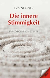 Die innere Stimmigkeit - Eva Neuner - ebook