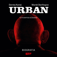 Urban. Biografia - Karaś Dorota - audiobook