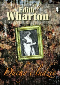 Duchy i ludzie - Edith Wharton - ebook + książka
