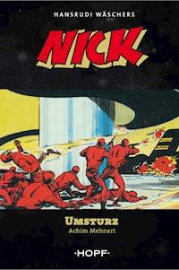 Nick 2: Umsturz - Achim Mehnert - ebook