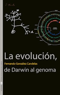 La evolución, de Darwin al genoma - Fernando González Candelas - ebook