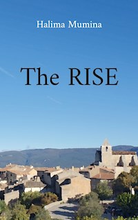 The rise - Halima Mumina - ebook