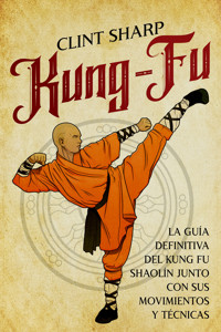 Kung-fu - Clint Sharp - ebook