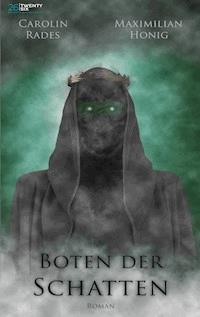 Boten der Schatten - Carolin Rades - ebook