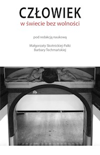 Człowiek w świecie bez wolności -  - książka