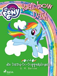 My Little Pony - Rainbow Dash und die Daring-Do-Doppelgängerin - Berrow G.M. - ebook