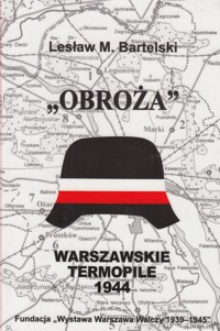 "Obroża". Warszawskie Termopile 1944 - Lesław M. Bartelski - ebook