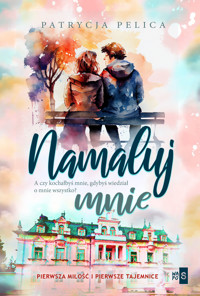 Namaluj mnie - Patrycja Pelica - ebook + książka