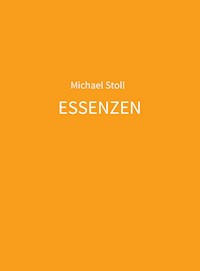 ESSENZEN orange - Michael Stoll - ebook