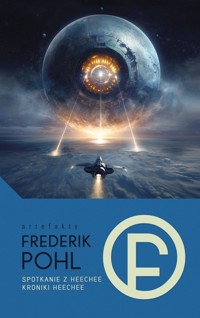 Spotkanie z Heechee Kroniki Heechee - Pohl Frederik - książka