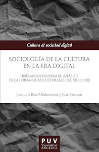 Sociología de la cultura en la Era digital - Joaquim Rius-Ulldemolins - ebook