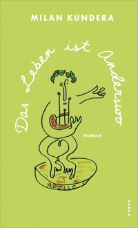 Das Leben ist anderswo - Milan Kundera - ebook