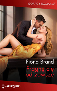 Pragnę cię od zawsze - Brand Fiona - ebook