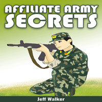 Affiliate Army Secrets - Jeff Walker - ebook