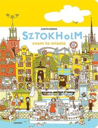 Sztokholm - znam to miasto - Judith Drews - książka
