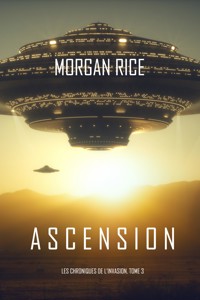 Ascension (Les Chroniques de l'Invasion : Tome n 3) - Rice Morgan - ebook
