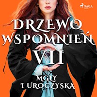 Drzewo wspomnień. Drzewo Wspomnień 7: Mgły i uroczyska - Magdalena Lewandowska - audiobook