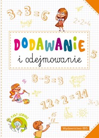 Mały geniusz. Dodawanie i odejmowanie -  - książka