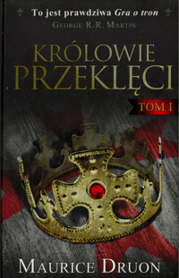 Królowie przeklęci. Tom 1 - Maurice Druon - ebook