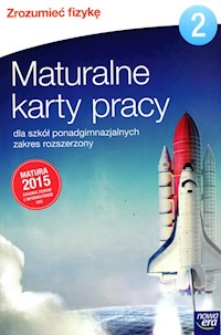 Zrozumieć fizykę 2 Maturalne karty pracy Zakres rozszerzony - Borgensztajn Joanna - książka