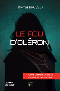 Le fou d'Oléron - Thomas Brosset - ebook
