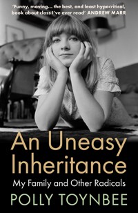 An Uneasy Inheritance - Polly Toynbee - ebook