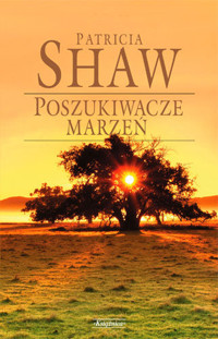 Poszukiwacze marzeń - Patricia Shaw - ebook